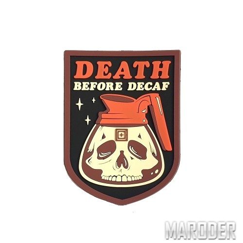 Нашивка Death Before Decaf Patch. 5.11 Tactical